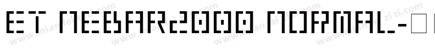 ET NEBAR2000 Normal字体转换